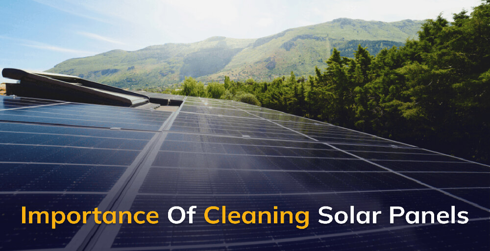 Why Solar Panel Cleaning is Important