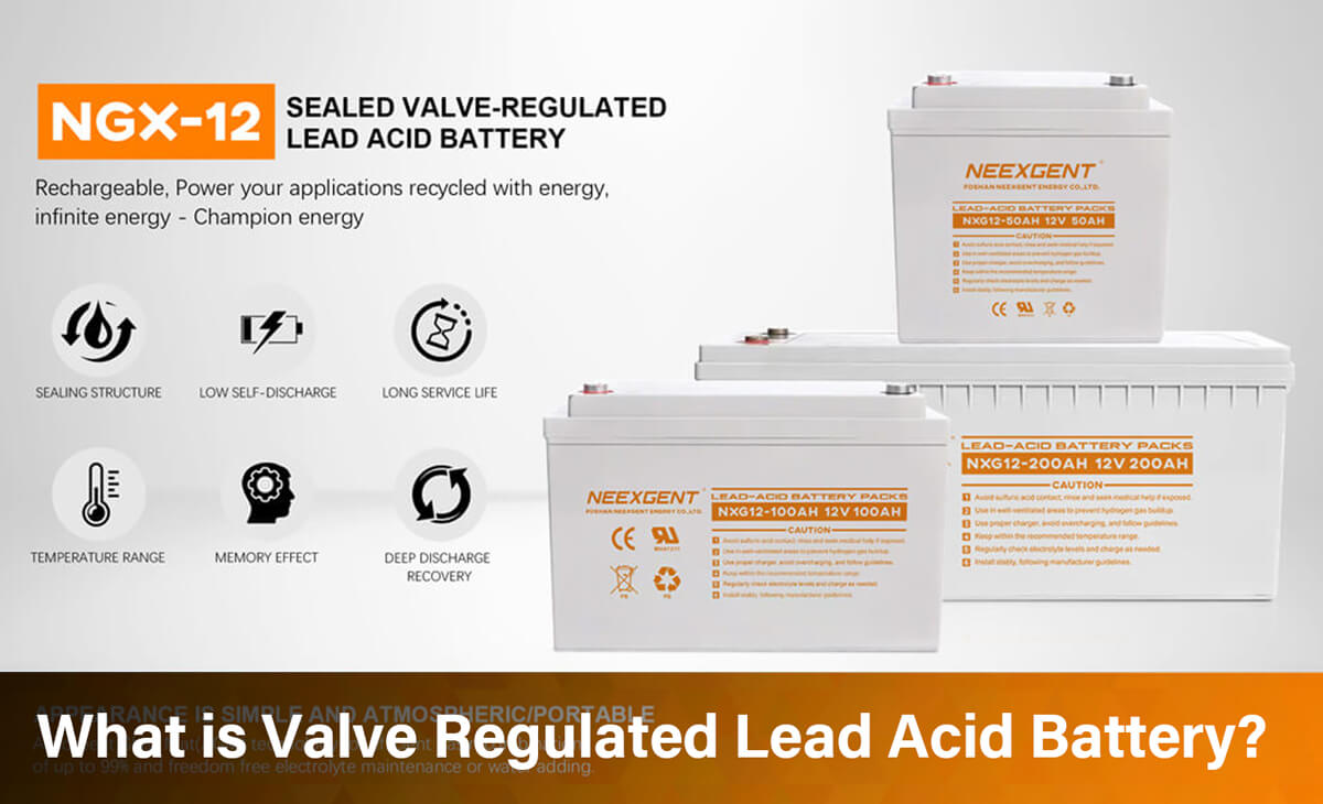 What is Valve Regulated Lead Acid Battery？