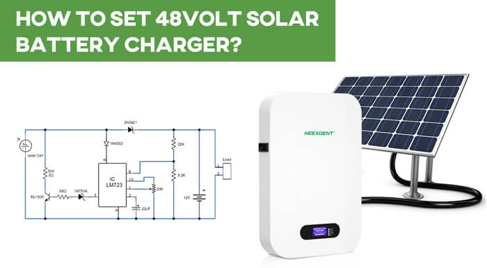 How to Set 48volt Solar Battery Charger​?