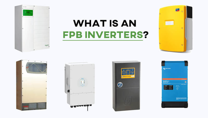 What is An FPB Inverters?