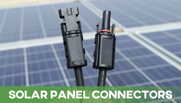 Solar Panel Connectors​