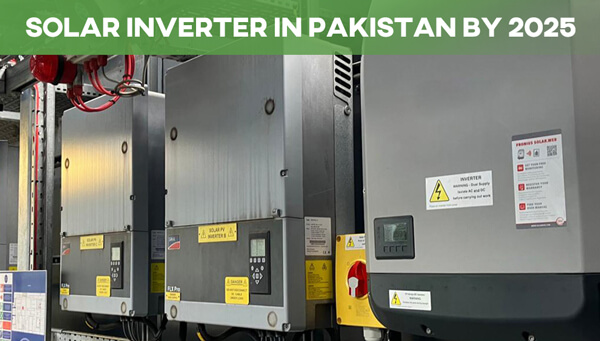 Solar Inverter in Pakistan by 2025