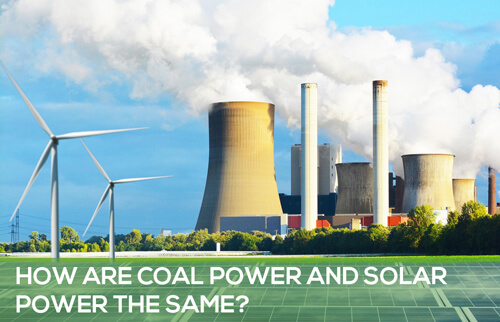 How Are Coal Power and Solar Power the Same?