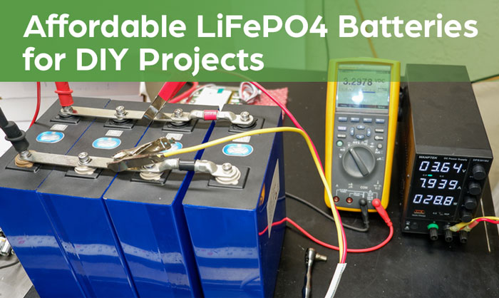 Affordable LiFePO4 Batteries for DIY Projects