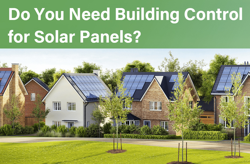 Do You Need Building Control for Solar Panels?