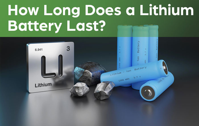 How Long Does a Lithium Battery Last?